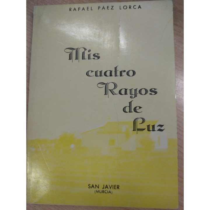 Mis cuatro rayos de luz